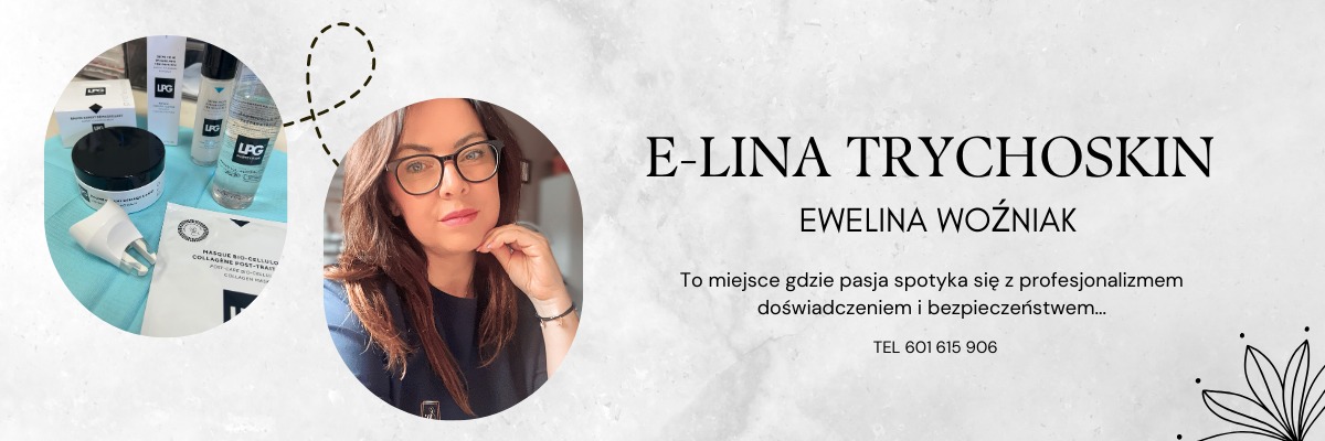 EWELINA WOŹNIAK E-LINA TRYCHOSKIN baner