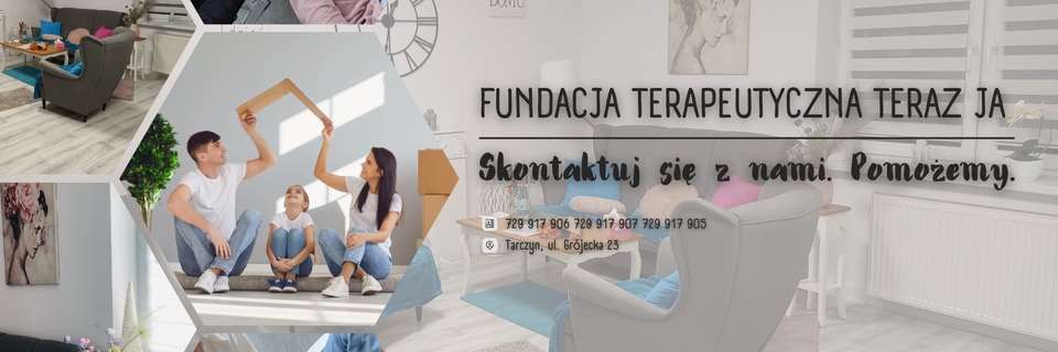 FUNDACJA Terapeutyczna  "TERAZ JA" baner