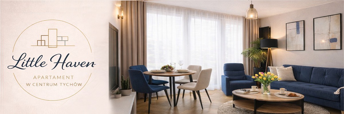 Little Haven • Apartament w Centrum Tychów baner